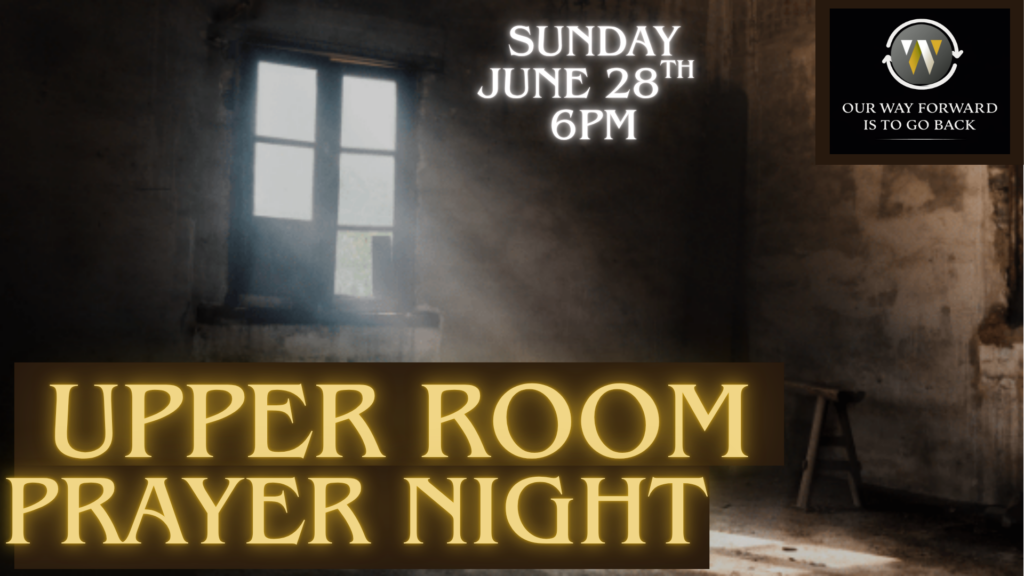 Upper Room Prayer Meeting